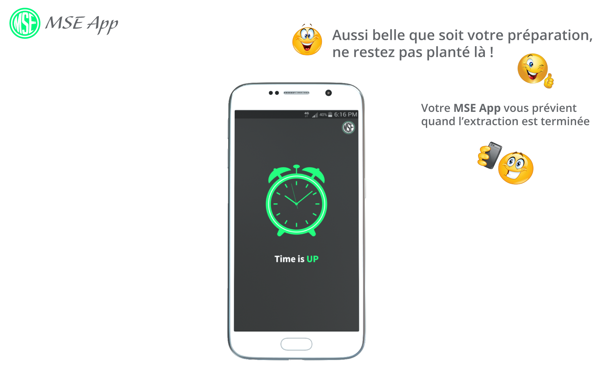 Extraction terminée ! MSE App vous prévient